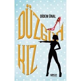 Düzgün Kız - Didem Ünal