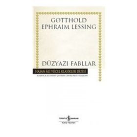 Düzyazı Fabllar - Gotthold Ephraim Lessing