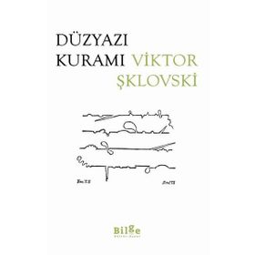 Düzyazı Kuramı - Viktor Şklovski