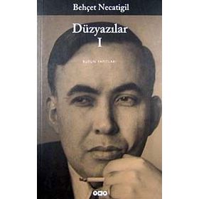 DÜZYAZILAR 1 - BEHÇET NECATIGIL