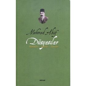 Düzyazılar - Mehmet Akif