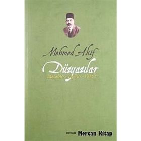 Düzyazılar - Mehmet Akif