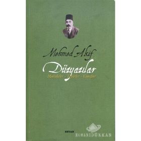 Düzyazılar - Mehmet Akif