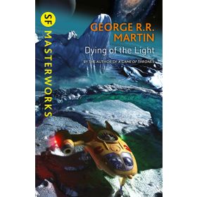 Dying Of The Light - George R.R. Martin