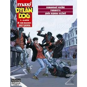 Dylan Dog Maxi Albüm 5 - Ormandaki Kulübe - Paranoya - Şehir Dışında Gezinti - Giancarlo Marzano