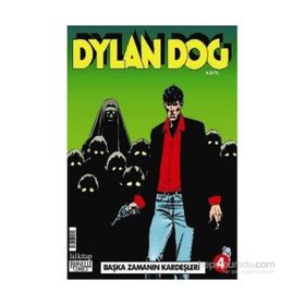 Dylan Dog Sayı 4 - Başka Zamanın Kardeşleri - Luigi Mignacco