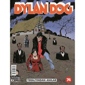 Dylan Dog Sayı: 74 - Yeraltından Anılar