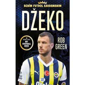 Dzeko Benim Futbol Kahramanım - Rob Green