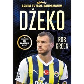 Dzeko Benim Futbol Kahramanım - Rob Green
