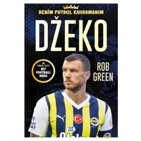 Dzeko Benim Futbol Kahramanım - Rob Green
