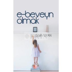 E-beveyn Olmak - Salih Uyan
