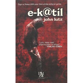 E-KATIL - JOHN LUTZ