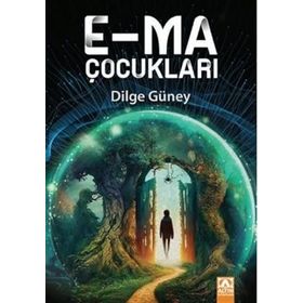 E-ma Çocukları - Dilge Güney