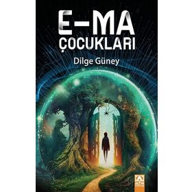 E-ma Çocukları - Dilge Güney