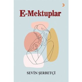 E-Mektuplar - Sevin Şerbetçi