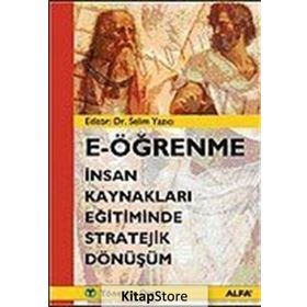 E ÖĞRENME İNSAN KAYNAKLARI EĞİTİMİNDE STRATEJIK DÖNÜŞÜM - SELIM YAZICI