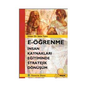 E ÖĞRENME İNSAN KAYNAKLARI EĞİTİMİNDE STRATEJIK DÖNÜŞÜM - SELIM YAZICI