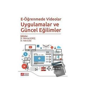 E-Öğrenmede Videolar Uygulamalar ve Güncel Eğilimler - Pegem Akademi Yayıncılık