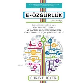 E-Özgürlük - Zamandan Kazanmak Daha Verimli Olmak - Sola Unitas