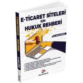 E Ticaret Siteleri İçin Hukuk Rehberi - Dizgi Kitap