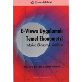 E - Views Uygulamalı Temel Ekonometri - Z. Dina Çakmur Yıldırtan
