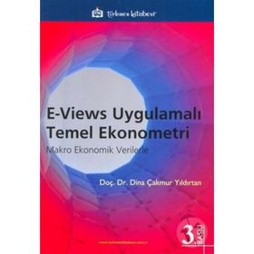 E - Views Uygulamalı Temel Ekonometri - Z. Dina Çakmur Yıldırtan