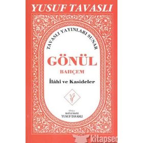 E02 - GÖNÜL BAHÇEM İLAHİ VE KASIDELER - YUSUF TAVASLI