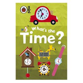 Early Learning Whats The Time - Ladybird