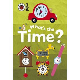 Early Learning Whats The Time - Ladybird