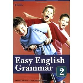 EASY ENGLISH GRAMMAR 2 - DAVID CHARLTON;LIANA ROBINSON