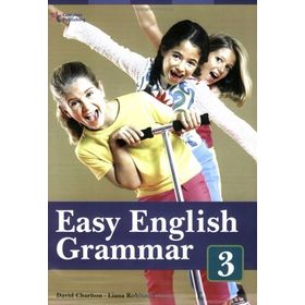 EASY ENGLISH GRAMMAR 3 - DAVID CHARLTON;LIANA ROBINSON