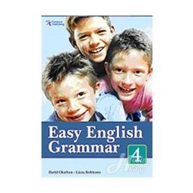 EASY ENGLISH GRAMMAR 4 - DAVID CHARLTON;LIANA ROBINSON