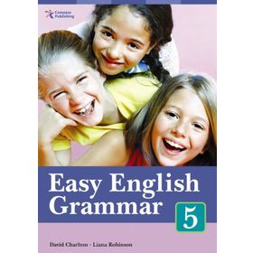 EASY ENGLISH GRAMMAR 5 - DAVID CHARLTON;LIANA ROBINSON