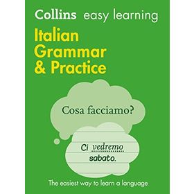 Easy Learning Italian Grammar and Practice - Harper Collins Publishers
