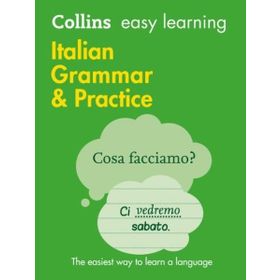Easy Learning Italian Grammar and Practice - Harper Collins Publishers