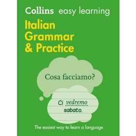 Easy Learning Italian Grammar and Practice - Harper Collins Publishers
