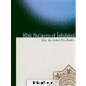 EBÛ NU´AYM EL İSFAHÂNÎ - YUSUF ZIYA KESKIN