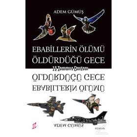 Ebabillerin Ölümü Öldürdüğü Gece - Adem Gümüş