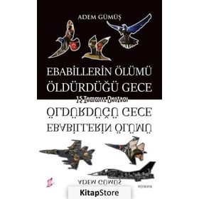 Ebabillerin Ölümü Öldürdüğü Gece - Adem Gümüş