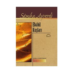 EBÂBIL KUŞLARI - SAMIHA AYVERDI
