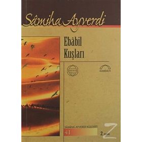 EBÂBIL KUŞLARI - SAMIHA AYVERDI