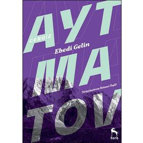Ebedi Gelin - cengiz aymatov
