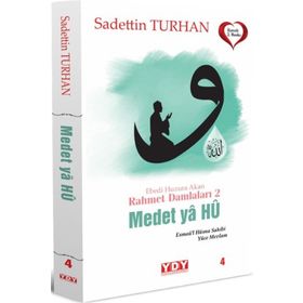 Ebedi Huzura Akan Rahmet Damlaları 2 - Efendime - Sadettin Turhan