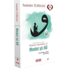 Ebedi Huzura Akan Rahmet Damlaları 2 - Efendime - Sadettin Turhan