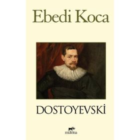 EBEDI KOCA - FYODOR MİHAYLOVİÇ DOSTOYEVSKI