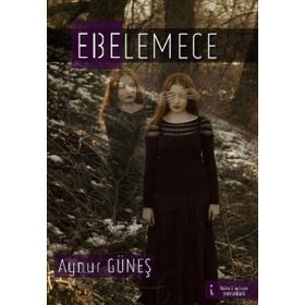 Ebelemece - Aynur Güneş