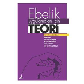 Ebelik Uygulamaları İçin Teori - Kolektif