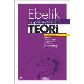 Ebelik Uygulamaları İçin Teori - Kolektif