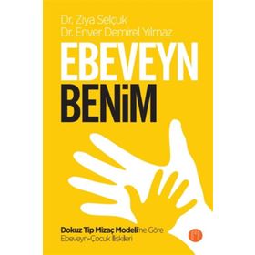 Ebeveyn Benim - Enver Demirel Yılmaz - Ziya Demirel