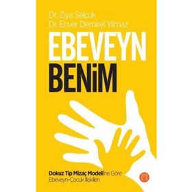 Ebeveyn Benim - Enver Demirel Yılmaz - Ziya Demirel